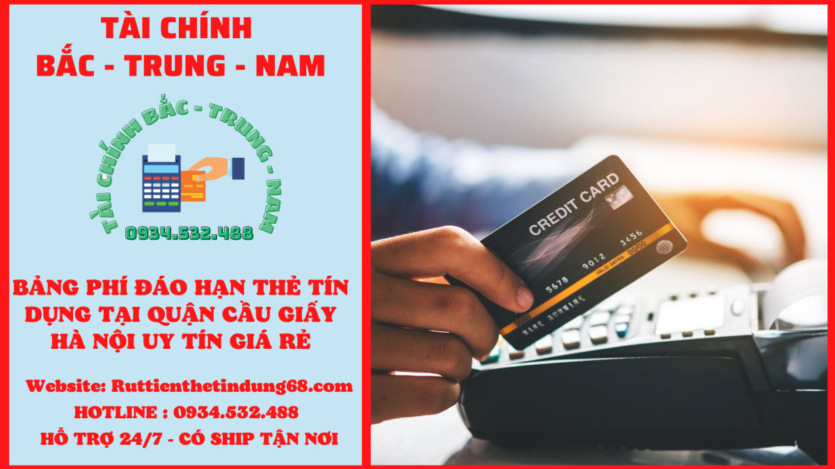 Dịch vụ đáo hạn thẻ tín dụng tại Quận Cầu Giấy Hà Nội