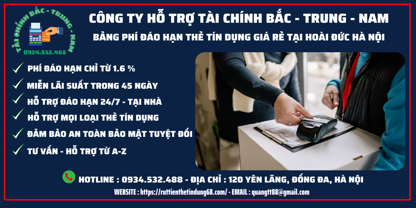 Bảng phí đáo hạn thẻ tín dụng tại huyện Hoài Đức Hà Nội