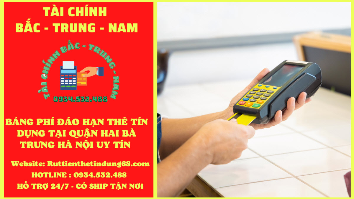 Đáo hạn thẻ tín dụng quận Hai Bà Trưng Hà Nội