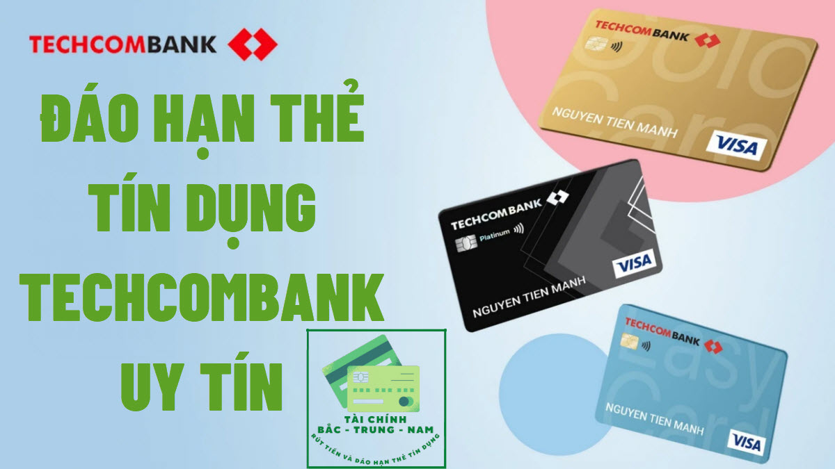 Dịch vụ đáo hạn thẻ tín dụng Techcombank