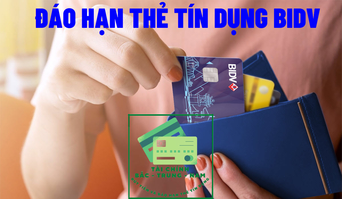 Đáo hạn thẻ tín dụng BIDV
