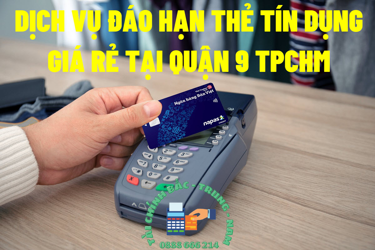 Đáo hạn thẻ tín dụng tại Quận 9 TPHCM