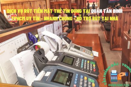 Rút tiền thẻ tín dụng tại Quận Tân Bình TPHCM