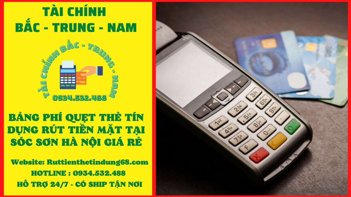 Rút tiền thẻ tín dụng tại Sóc Sơn
